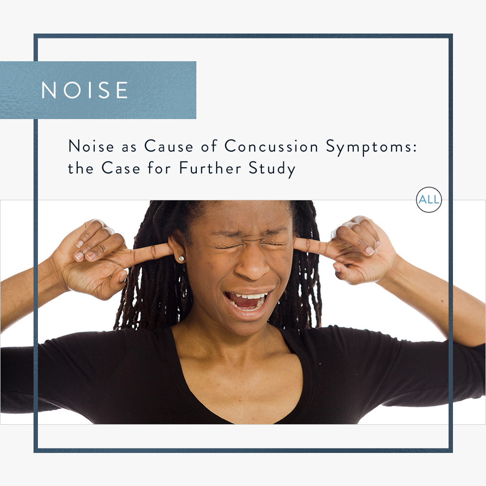 AllConcussion Noise as Cause of Symptoms