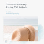 AllConcussion Dealing With Setbacks